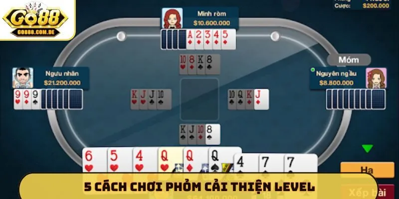 Phỏm GO88 - Nghệ Thuật Tính Toán Chinh Phục Bàn Cược 5 cách chơi Phỏm cải thiện level