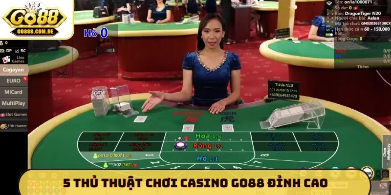 5 thủ thuật chơi casino GO88 đỉnh cao
