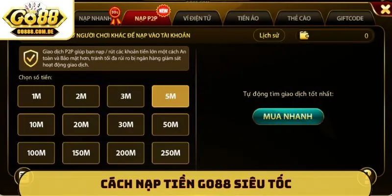 Nạp rút GO88 Cách nạp tiền GO88 siêu tốc