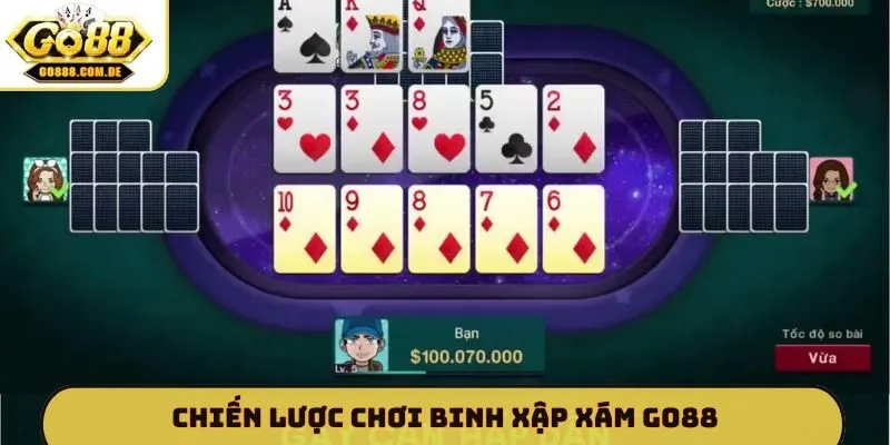 Chiến lược chơi Binh xập xám GO88