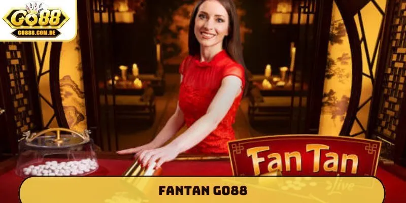 Fantan GO88