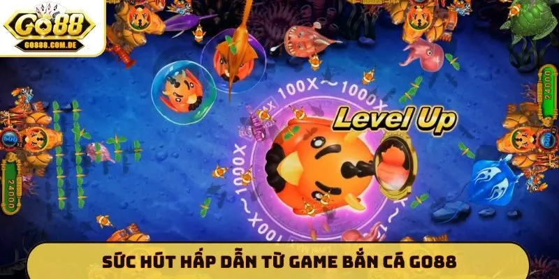 Sức hút hấp dẫn từ game bắn cá GO88
